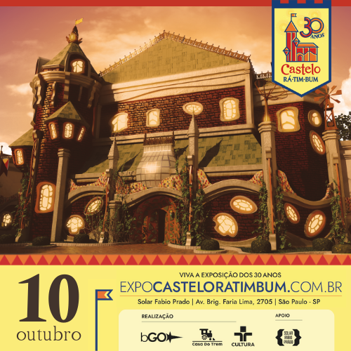 EXPOSIÇÃO CASTELO RÁ-TIM-BUM - 30 ANOS