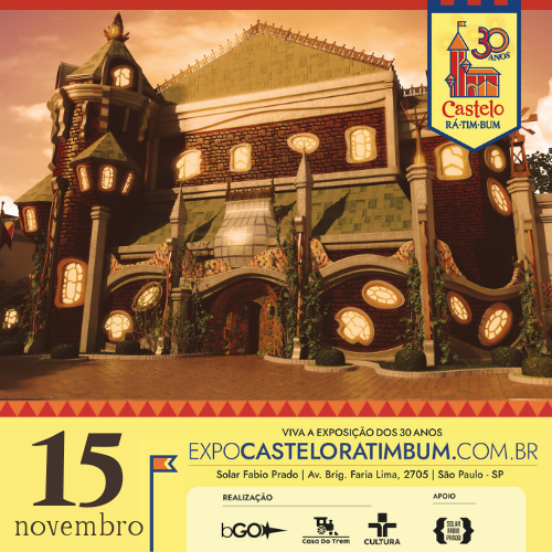 EXPOSIÇÃO CASTELO RÁ-TIM-BUM - 30 ANOS