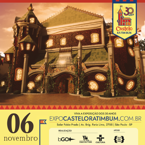 EXPOSIÇÃO CASTELO RÁ-TIM-BUM - 30 ANOS