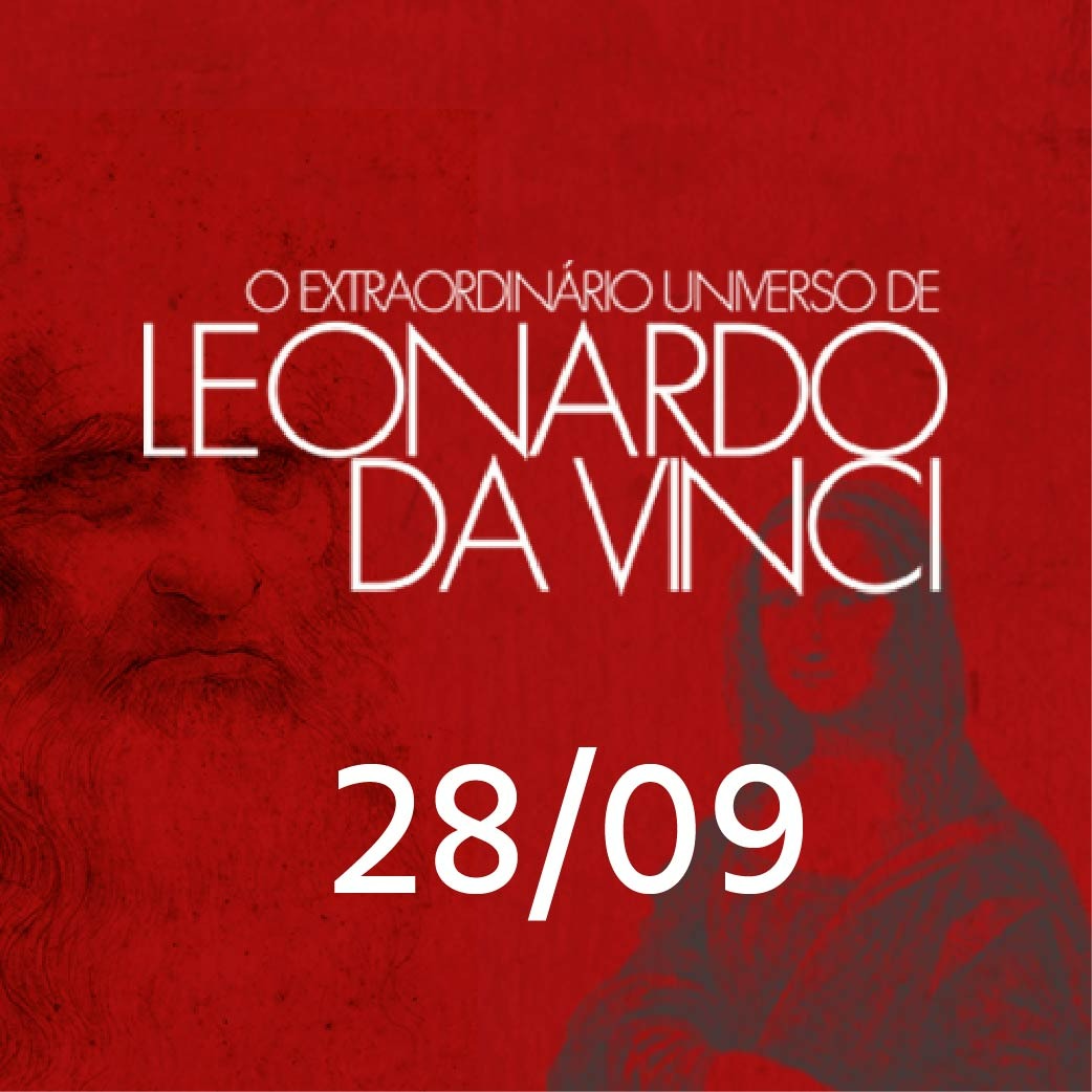 O EXTRAORDINÁRIO UNIVERSO DE LEONARDO DA VINCI