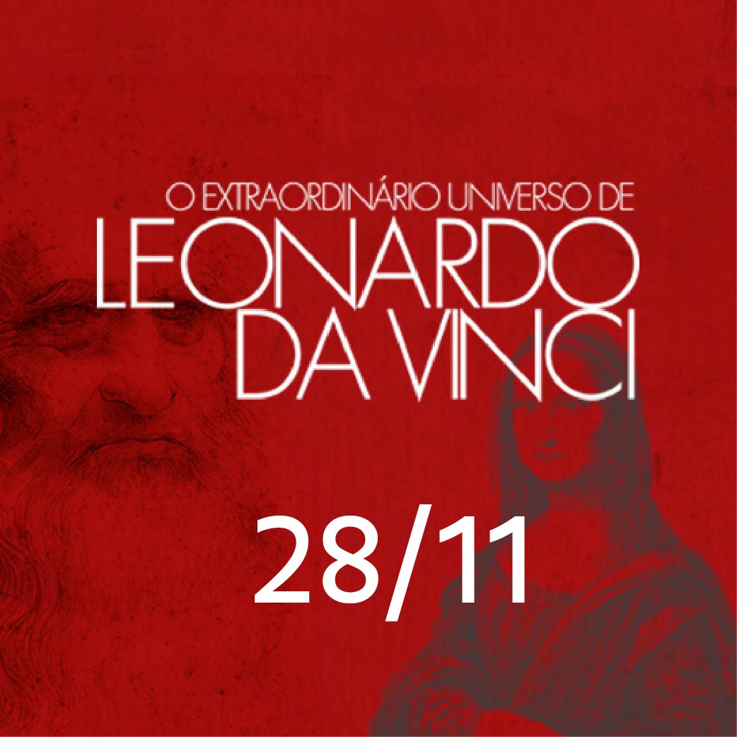 EXTRAORDINÁRIO UNIVERSO DE LEONARDO DA VINCI