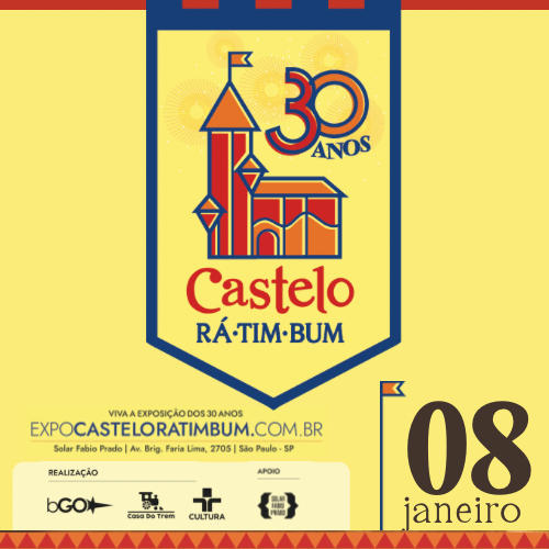 EXPOSIÇÃO CASTELO RÁ-TIM-BUM - 30 ANOS