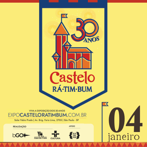 EXPOSIÇÃO CASTELO RÁ-TIM-BUM - 30 ANOS