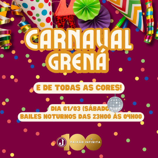 CARNAVAL GRENÁ - BAILE NOTURNO